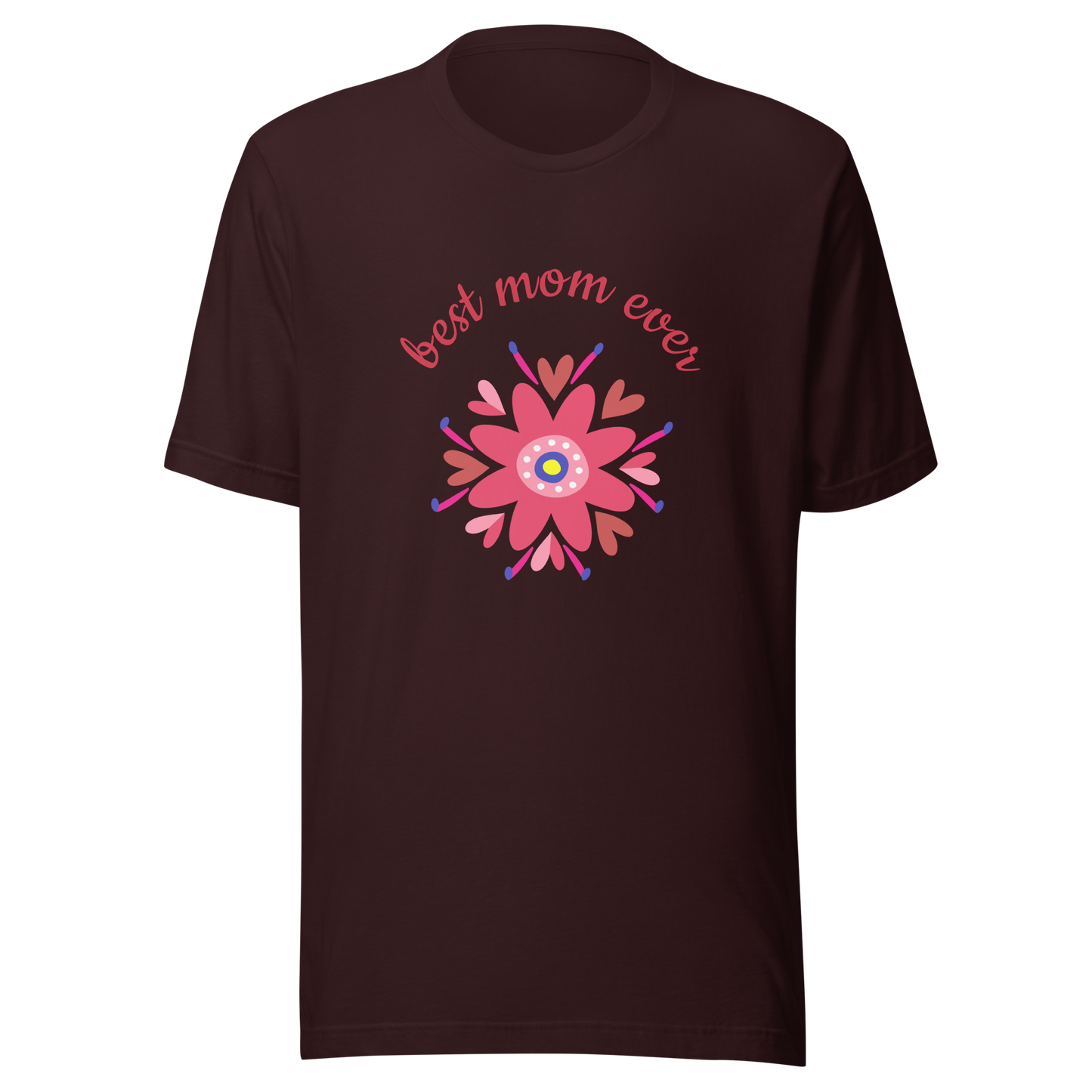 T-shirt "Best Mom Ever"